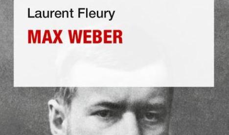 Laurent Fleury – Max Weber